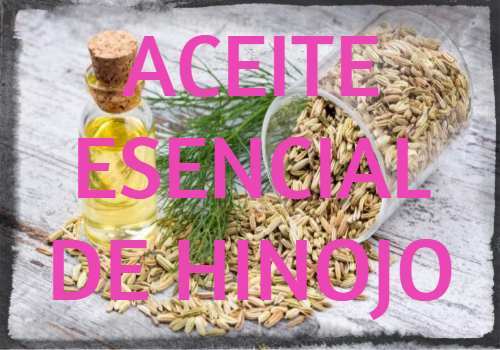 aceite esencial de hinojo