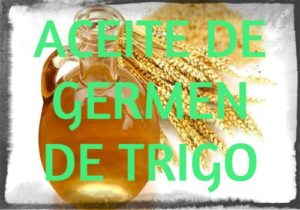 aceite de germen de trigo