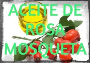 aceite de rosa mosqueta